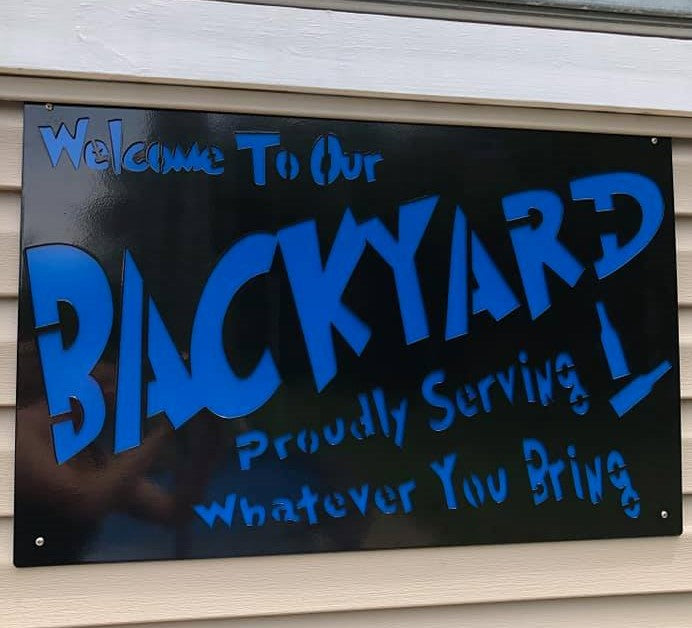 BACKYARD SIGN - AVAILABLE SINGLE PLATE OR CONTRAST SECOND PLATE - Cutting Edge Design LLC